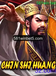 Explorando o Fascinante Mundo de ChinShiHuang e o Conceito de 581win bet