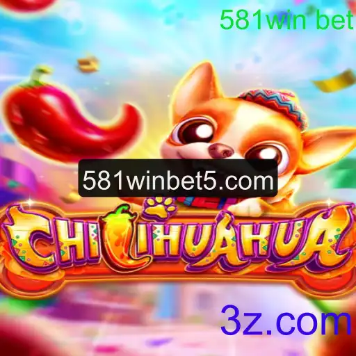 Descobrindo o Universo do Jogo CHILIHUAHUA: Diversão e Estratégia com 581win bet