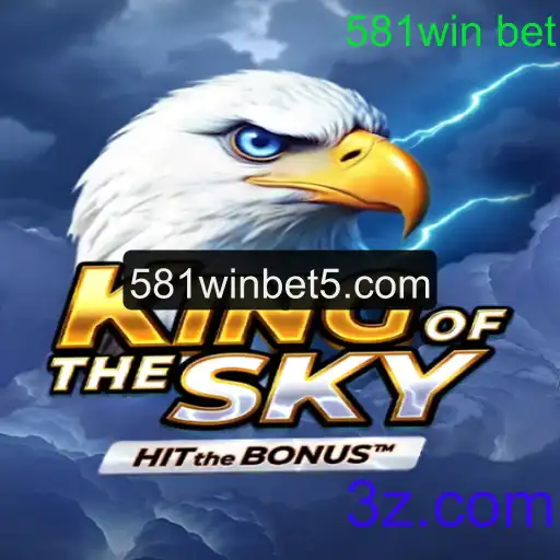 KingOfTheSky: Um Mergulho no Universo do Jogo e o Fascínio das Apostas 581win